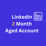 LinkedIn 2 Month Aged Account