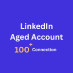 LinkedIn Aged Account With 100 Connection