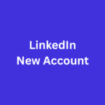 Linkedin New Account
